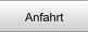 Anfahrt
